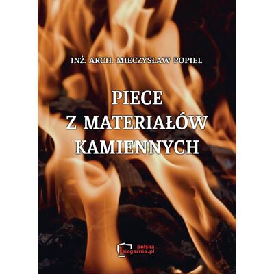 Piece z materiałów kamiennych Piece z materiałów kamiennych
