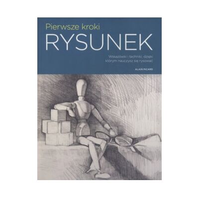 Pierwsze kroki: Rysunek Pierwsze kroki: Rysunek