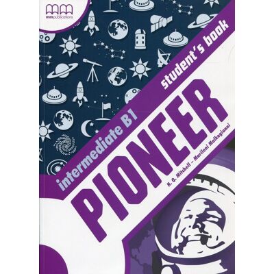 Pioneer Intermediate B1. Student'S Book Pioneer Intermediate B1. Student'S Book