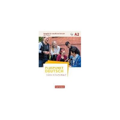 Pluspunkt Deutsch A2- Ausgabe für berufliche Schulen - Arbeitsbuch mit Audio- und Lösungs-Downloads Pluspunkt Deutsch A2- Ausgabe für berufliche Schulen - Arbeitsbuch mit Audio- und Lösungs-Downloads