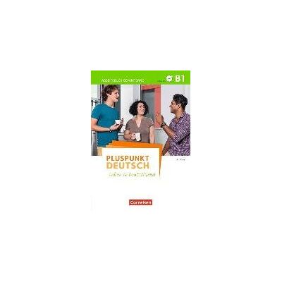 Pluspunkt Deutsch B1: Gesamtband - Arbeitsbuch mit Lösungsbeileger und Audio-CD Pluspunkt Deutsch B1: Gesamtband - Arbeitsbuch mit Lösungsbeileger und Audio-CD