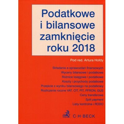 Podatkowe i bilansowe zamknięcie roku 2018 Podatkowe i bilansowe zamknięcie roku 2018