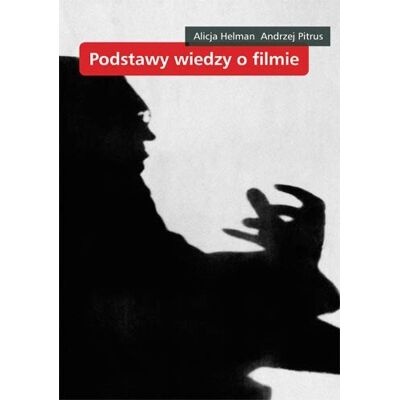 Podstawy Wiedzy o Filmie Podstawy Wiedzy o Filmie