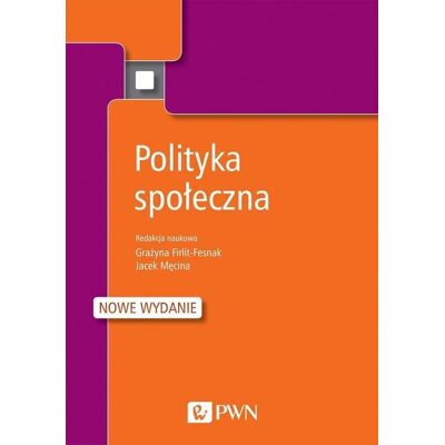 Polityka społeczna Polityka społeczna
