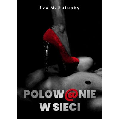 Polow@nie w sieci Polow@nie w sieci