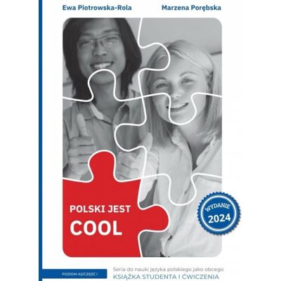 Polski jest Cool 2.1 Książka studenta + zeszyt ćwiczeń Poziom A2 Część 1. Edycja 2024 Polski jest Cool 2.1 Książka studenta + zeszyt ćwiczeń Poziom A2 Część 1. Edycja 2024