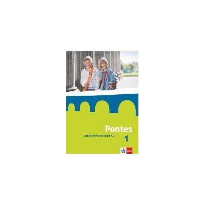 Pontes 1. Arbeitsheft mit Audio-CD Pontes 1. Arbeitsheft mit Audio-CD
