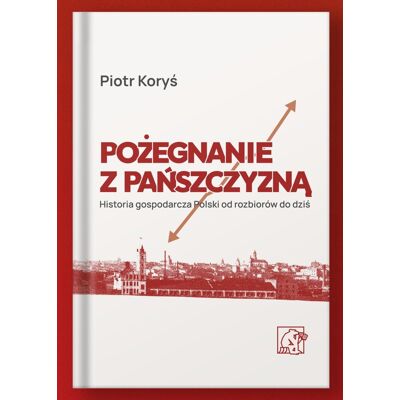 Pożegnanie z pańszczyzną Pożegnanie z pańszczyzną