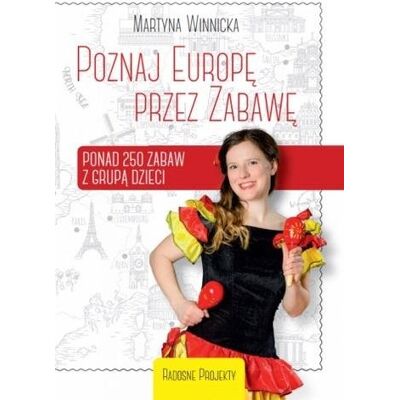 Poznaj Europę przez Zabawę Poznaj Europę przez Zabawę