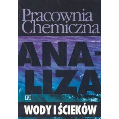 Pracownia chemiczna. Analiza wody i ścieków Pracownia chemiczna. Analiza wody i ścieków