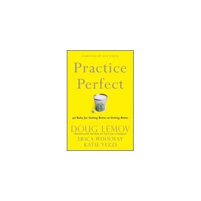 Practice Perfect Practice Perfect
