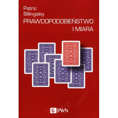 Prawdopodobieństwo i miara Prawdopodobieństwo i miara