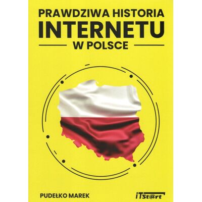Prawdziwa historia internetu w Polsce Prawdziwa historia internetu w Polsce