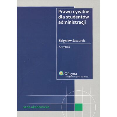 Prawo cywilne dla studentów administracji Prawo cywilne dla studentów administracji