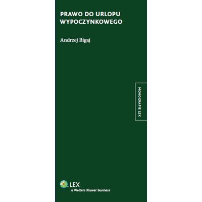 Prawo do urlopu wypoczynkowego Prawo do urlopu wypoczynkowego