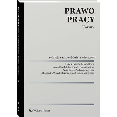 Prawo pracy. Kazusy Prawo pracy. Kazusy