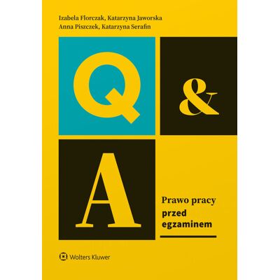 Prawo pracy. Przed egzaminem Prawo pracy. Przed egzaminem