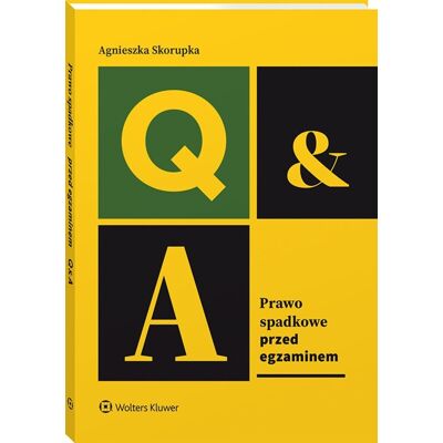 Prawo spadkowe. Przed egzaminem Prawo spadkowe. Przed egzaminem