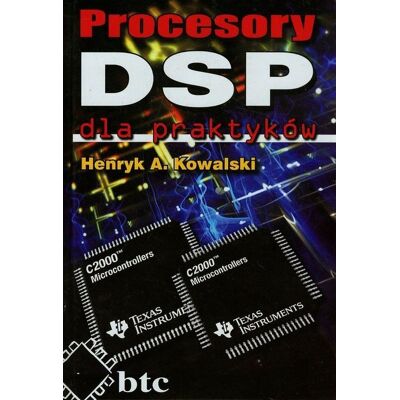 Procesory DSP dla praktyków Procesory DSP dla praktyków