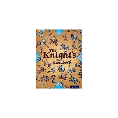 Pro-Ject X Origins: Brown Book Band, Oxford Level 9: Knights And Castles: The Knight'S Handbook Pro-Ject X Origins: Brown Book Band, Oxford Level 9: Knights And Castles: The Knight'S Handbook