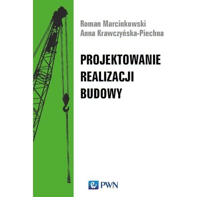 Projektowanie realizacji budowy Projektowanie realizacji budowy