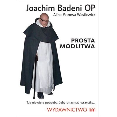 Prosta modlitwa Prosta modlitwa