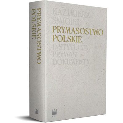 Prymasostwo polskie Prymasostwo polskie