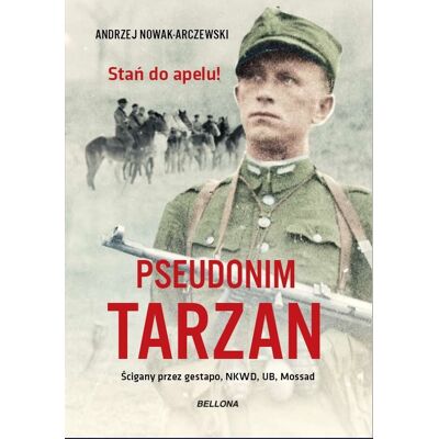 Pseudonim Tarzan. Stań do apelu Pseudonim Tarzan. Stań do apelu