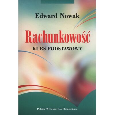 Rachunkowość kurs podstawowy Rachunkowość kurs podstawowy