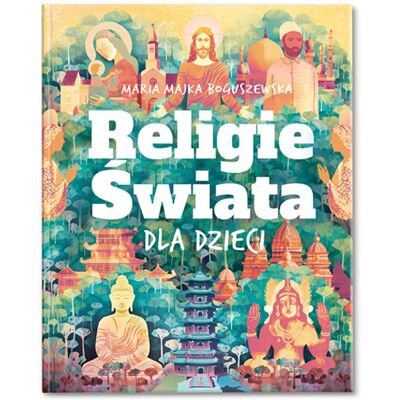 Religie świata dla dzieci Religie świata dla dzieci