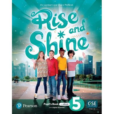 Rise and Shine 5 Pupil's Book and eBook Rise and Shine 5 Pupil's Book and eBook