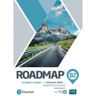 Roadmap B2. Students' Book with digital resources and mobile app + eBook Roadmap B2. Students' Book with digital resources and mobile app + eBook