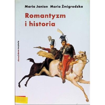 ROMANTYZM I HISTORIA ROMANTYZM I HISTORIA