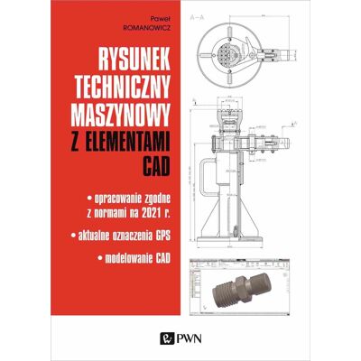 Rysunek techniczny maszynowy z elementami CAD Rysunek techniczny maszynowy z elementami CAD