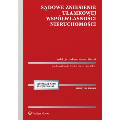 Sądowe zniesienie ułamkowej współwłasności nieruchomości Sądowe zniesienie ułamkowej współwłasności nieruchomości