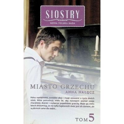 Saga Siostry Tom 5 Miasto grzechu Saga Siostry Tom 5 Miasto grzechu