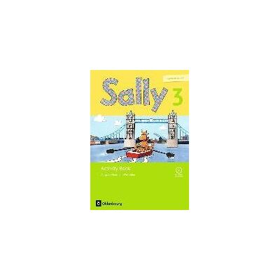 Sally 3. Schuljahr - Ausgabe Nordrhein-Westfalen - Activity Book Sally 3. Schuljahr - Ausgabe Nordrhein-Westfalen - Activity Book