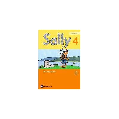 Sally - Ausgabe für alle Bundesländer außer Nordrhein-Westfalen 4. Schuljahr - Activity Book Sally - Ausgabe für alle Bundesländer außer Nordrhein-Westfalen 4. Schuljahr - Activity Book