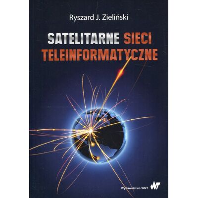 Satelitarne sieci teleinformatyczne Satelitarne sieci teleinformatyczne