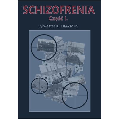 Schizofrenia. Tom 1 Schizofrenia. Tom 1