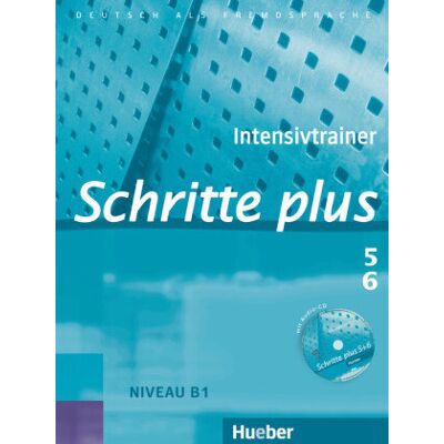 Schritte plus 5+6. Intensivtrainer mit Audio-CD Schritte plus 5+6. Intensivtrainer mit Audio-CD