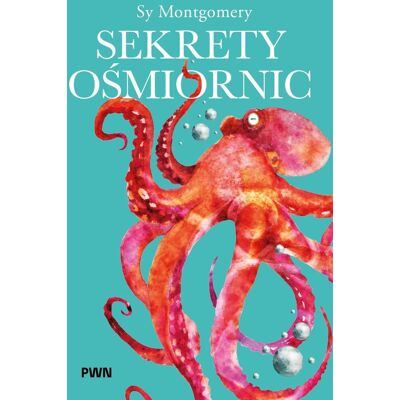 Sekrety ośmiornic Sekrety ośmiornic