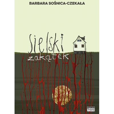 Sielski zakątek Sielski zakątek