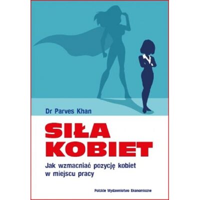 Siła kobiet. Siła kobiet.