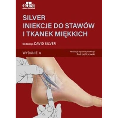 Silver. Iniekcje do stawów i tkanek miękkich Silver. Iniekcje do stawów i tkanek miękkich