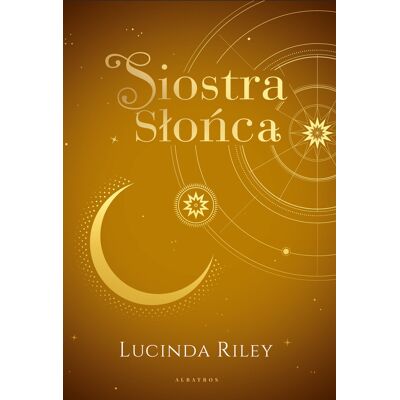 Siostra słońca. Siedem sióstr - wydanie kolekcjonerskie Siostra słońca. Siedem sióstr - wydanie kolekcjonerskie