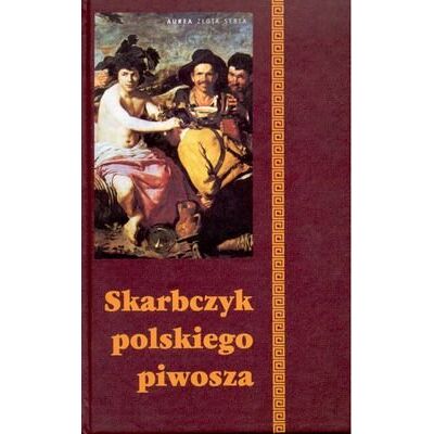 Skarbczyk polskiego piwosza Skarbczyk polskiego piwosza