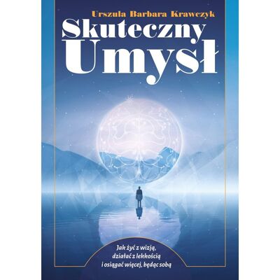 Skuteczny umysł Skuteczny umysł