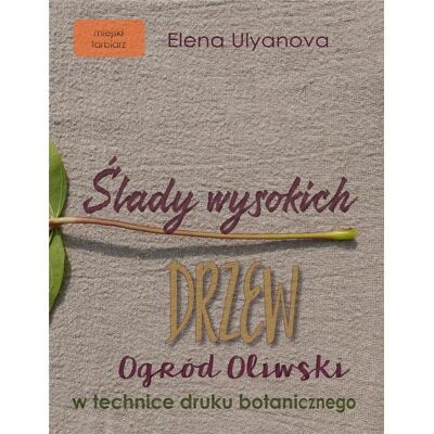 Ślady wysokich drzew Ślady wysokich drzew