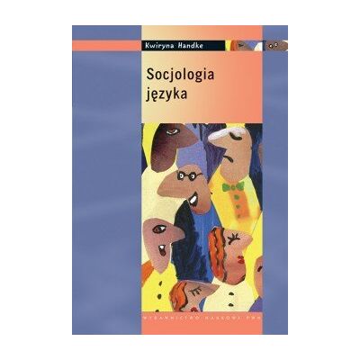 Socjologia języka Socjologia języka